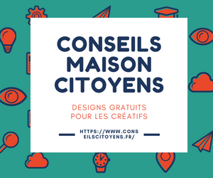 Conseils Maison Citoyens